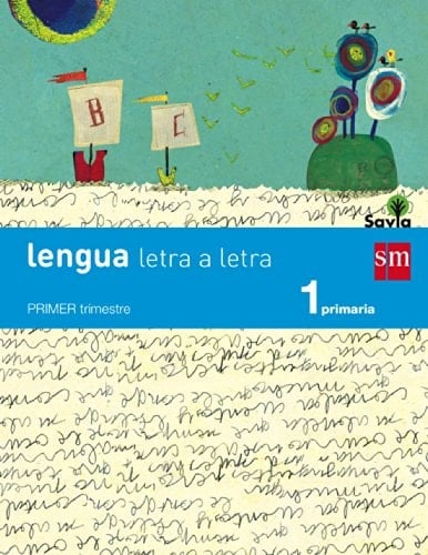 Lengua, 1 Primaria letra a letra : Savia