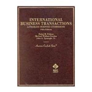 International Business Transactions: A Problem-Oriented Coursebook (American Casebook Series and Other Coursebooks)
