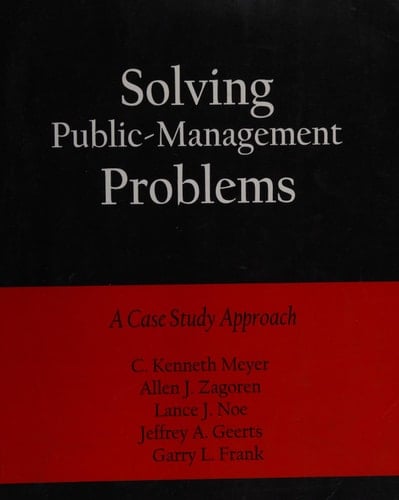 Solving Public-Management Problems A Case Study Approach