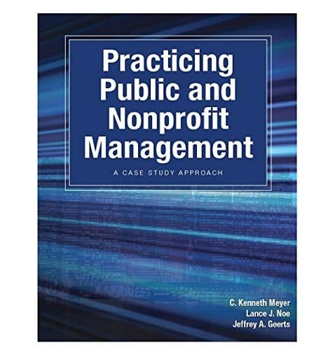 Practicing Public and Nonprofit Management