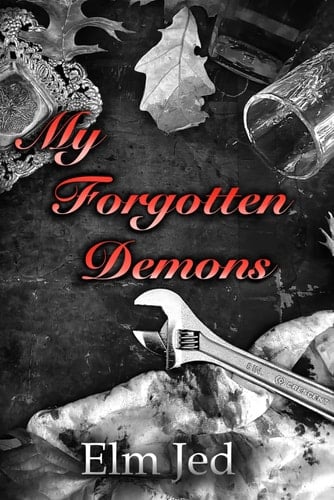 My Forgotten Demons Book Two of "My Dear Watson Series"
