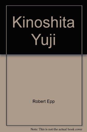Kinoshita Yūji (Twayne's world authors series)