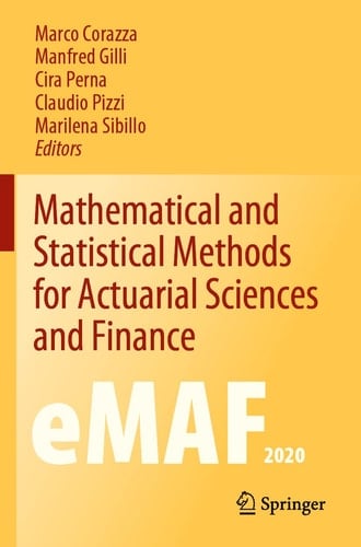 Mathematical and Statistical Methods for Actuarial Sciences and Finance eMAF2020
