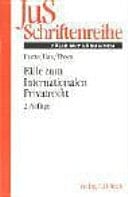 Fälle zum internationalen Privatrecht mit internationalem Zivilverfahrensrecht