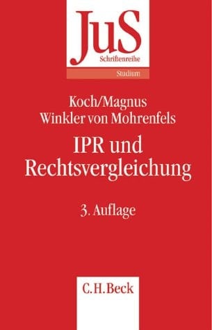IPR und Rechtsvergleichung ein Studien- und Übungsbuch zum Internationalen Privat- und Zivilverfahrensrecht und zur Rechtsvergleichung