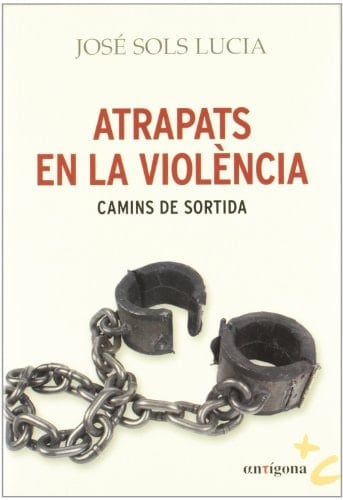Atrapats en la violència camins de sortida