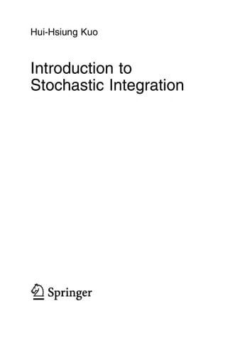 Introduction to Stochastic Integration