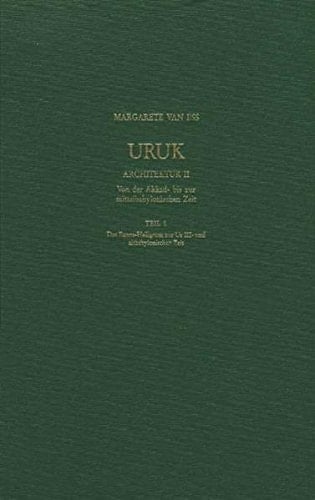 Ausgrabungen in Uruk-Warka Endberichte