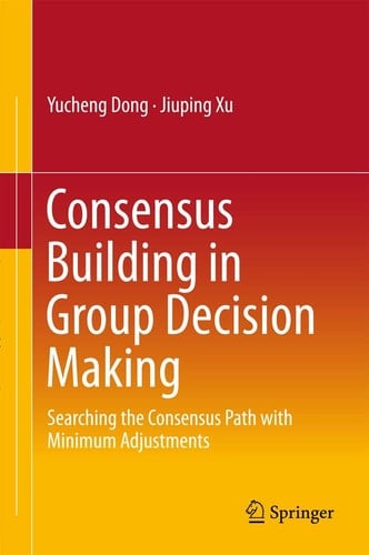 Consensus Building in Group Decision Making Searching the Consensus Path with Minimum Adjustments