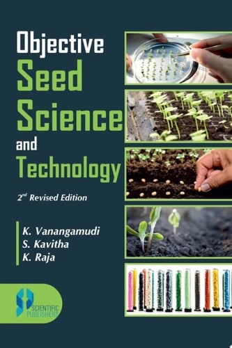 Objective Seed Science and Technology 2nd Ed.
