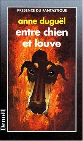 Entre chien et louve roman
