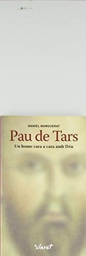 Pau de Tars un home cara a cara amb Déu