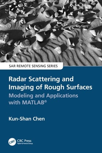 Radar Scattering and Imaging of Rough Surfaces Modeling and Applications with MATLAB®