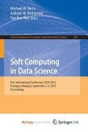 Soft Computing in Data Science First International Conference, SCDS 2015, Putrajaya, Malaysia, September 2-3, 2015 : Proceedings
