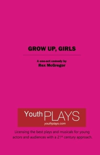 Grow Up, Girls