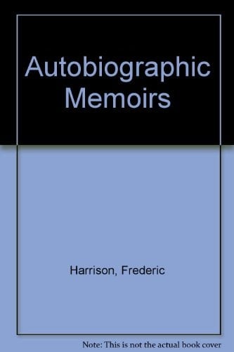 Autobiographic Memoirs: 1870-1910