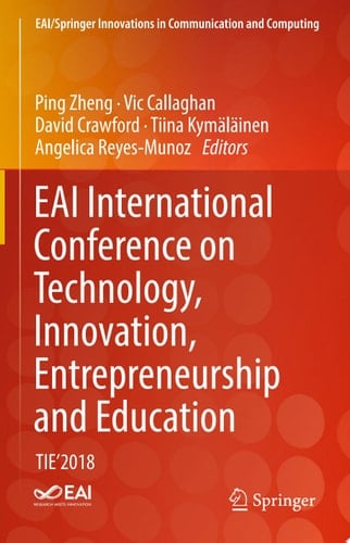 EAI International Conference on Technology, Innovation, Entrepreneurship and Education