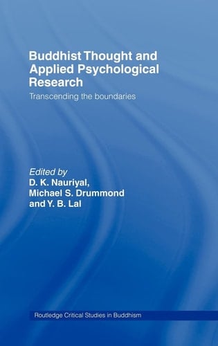 Buddhist Thought and Applied Psychological Research Transcending the Boundaries