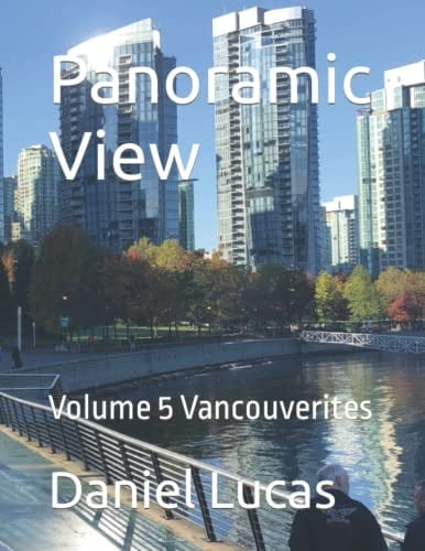 Panoramic View: Volume 5 Vancouverites