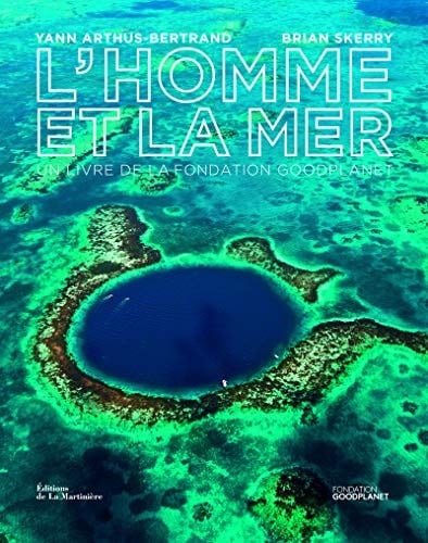 L'homme et la mer un livre de la Fondation Goodplanet