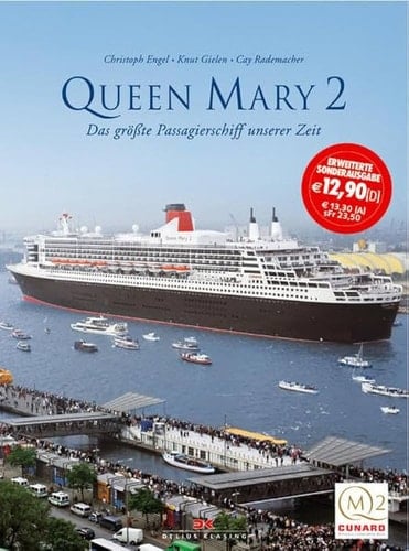 Queen Mary 2 das grösste Passagierschiff unserer Zeit