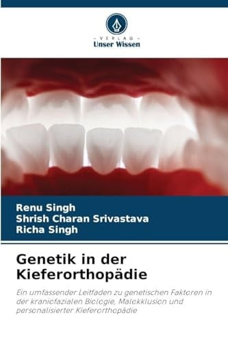 Genetik in der Kieferorthopädie (German Edition)