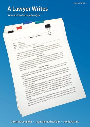 A Lawyer Writes A Practical Guide to Legal Analysis