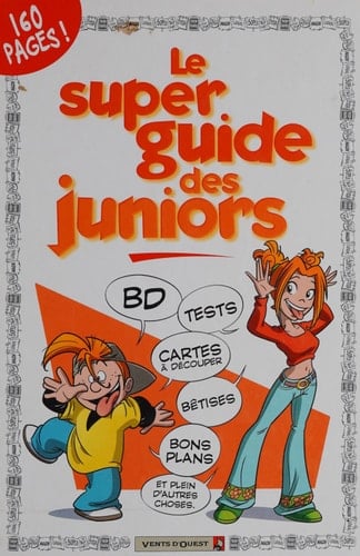 Le super guide des juniors