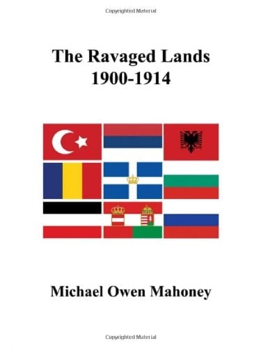 The Ravaged Lands 1900-1914