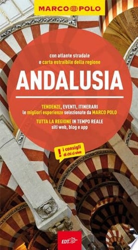 Andalusia i consigli di chi ci vive