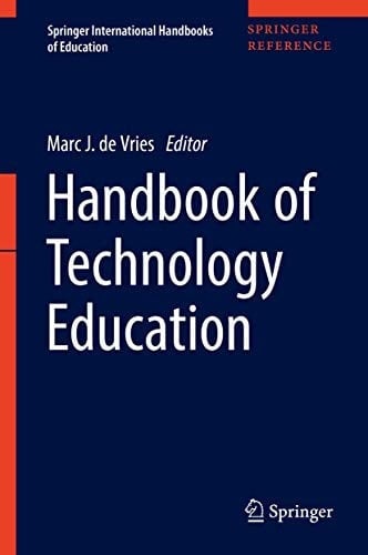Handbook of Technology Education (Springer International Handbooks of Education)