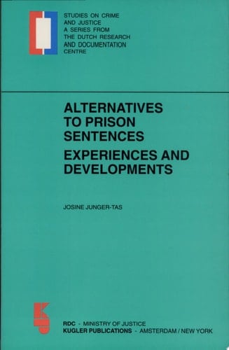 Alternatives to Prison Sentences Experiences and Developments