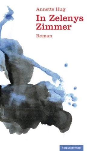 In Zelenys Zimmer: Roman