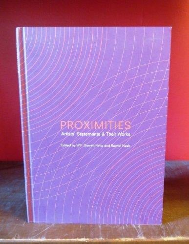 Proximities Artists' Statements & Their Works