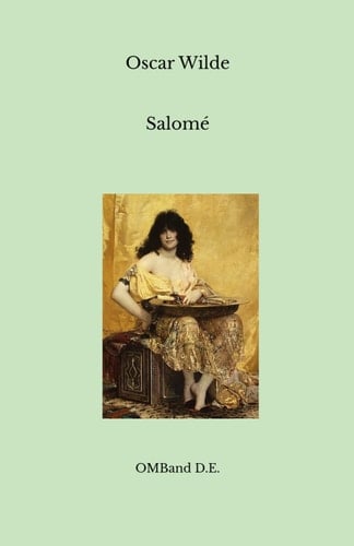 Salomé: (Édition intégrale) (French Edition)