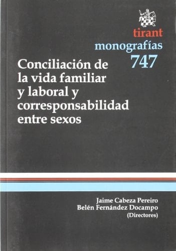 Conciliación de la vida familiar y laboral y corresponsabilidad entre sexos