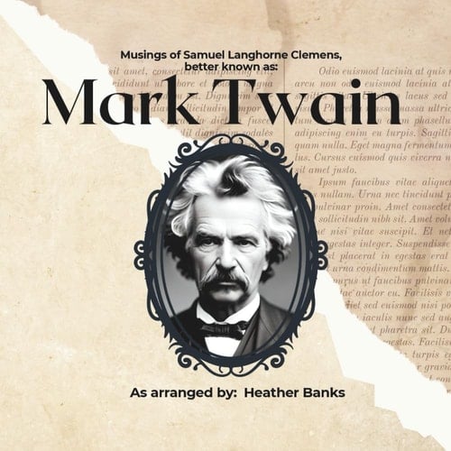Musings of Samuel Langhorne Clemens: better known as: Mark Twain