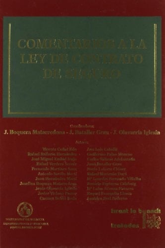 Comentarios a la Ley de Contrato de Seguro