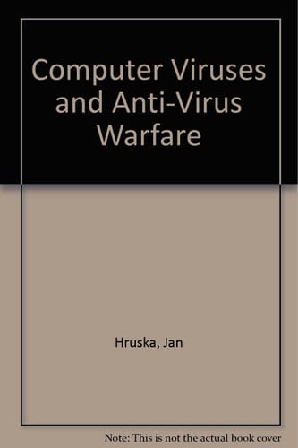 Computer Viruses and Anti-Virus Warfare