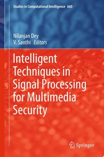 Intelligent Techniques in Signal Processing for Multimedia Security
