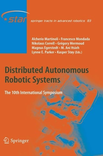Distributed Autonomous Robotic Systems The 10th International Symposium