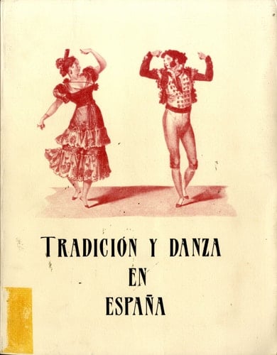 Tradición y danza en España: Museo Español de Arte Contemporáneo, abril-mayo, 1992 (Spanish Edition)
