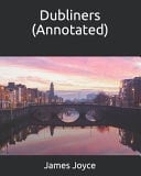 Dubliners (Annotated)