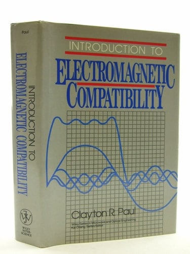Introduction to Electromagnetic Compatibility (Wiley Series in Microwave and Optical Engineering)