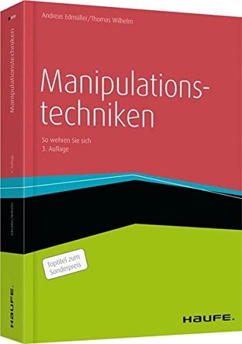 Manipulationstechniken So wehren Sie sich ; [inkl. eBook]
