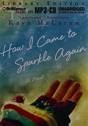 How I Came to Sparkle Again: A Novel