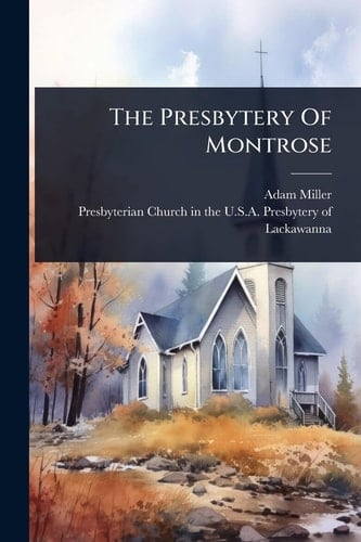 The Presbytery Of Montrose