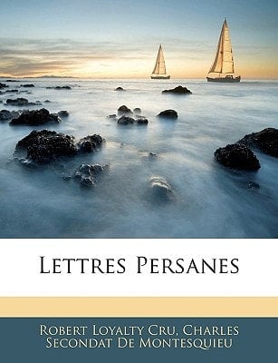 Lettres Persanes (French Edition)