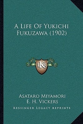 A Life Of Yukichi Fukuzawa (1902)
