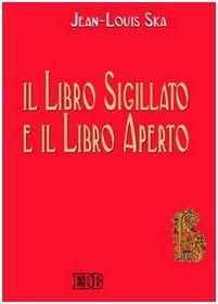 Il libro sigillato e il libro aperto